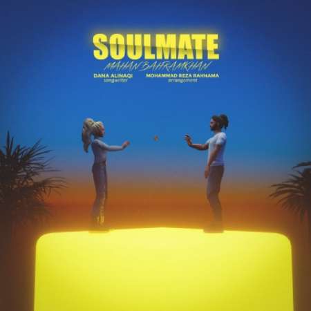 Mahan Bahramkhan – Soulmate